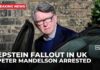 British police arrest Epstein-linked ex-ambassador Mandelson