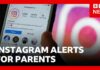Instagram to alert parents if teens search for self-harm and
